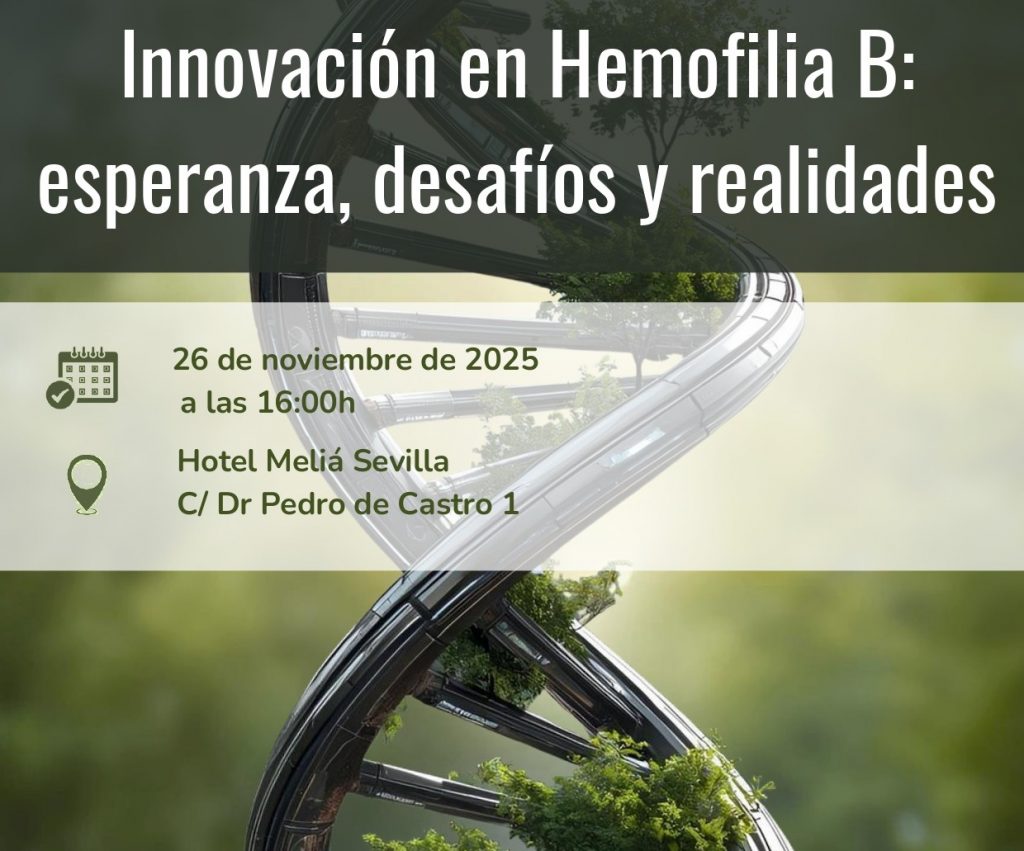 Jornada “Innovación en Hemofilia B: esperanza, desafíos y realidades”