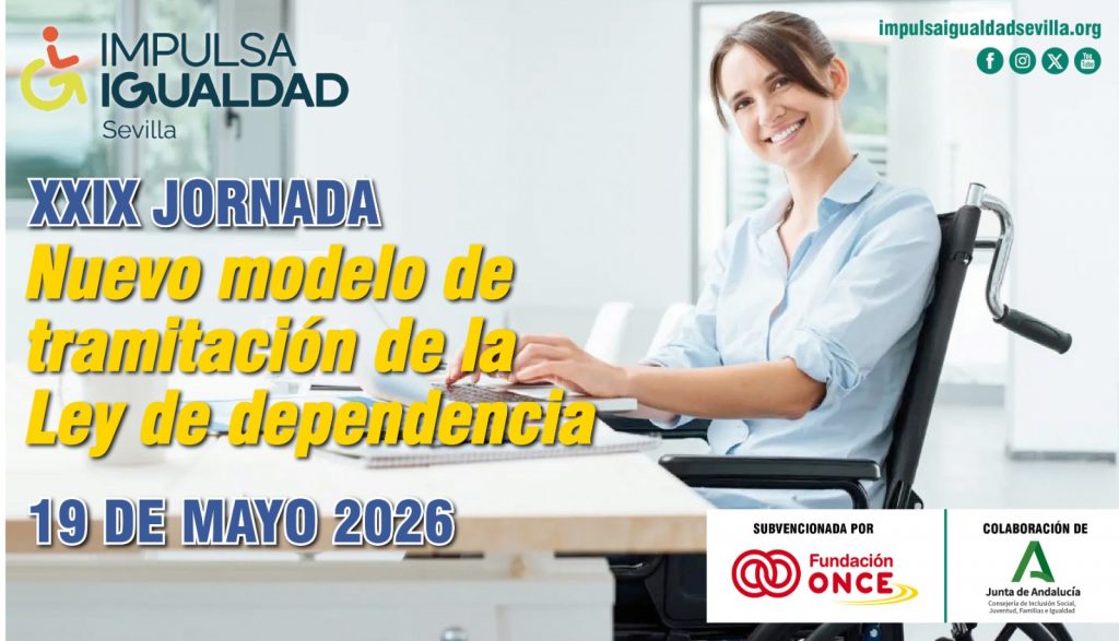 XXIX Jornada: Nuevo modelo de tramitación de la Ley de Dependencia